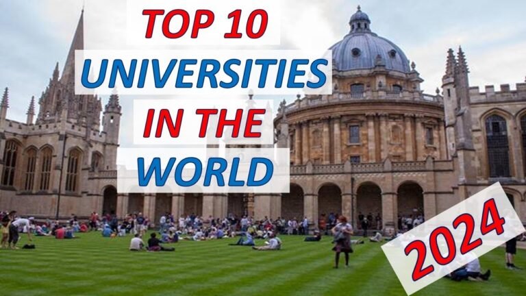 The Top 10 Universities in the World: Courses, Fees, Placement, and More